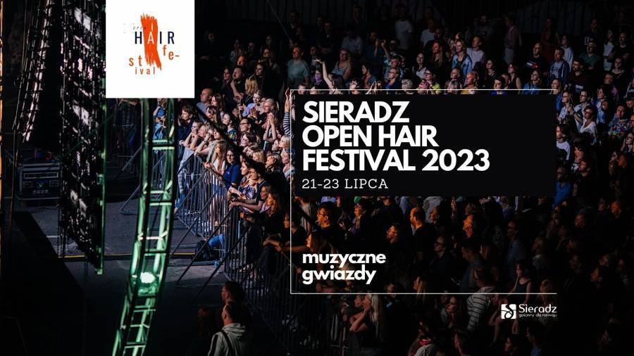 Sieradz Open Hair Festival 2023 już w lipcu! Poznaliśmy muzyczne gwiazdy